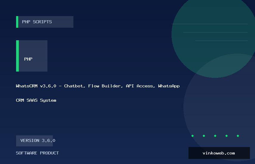 WhatsCRM v3.6.0 - Chatbot, Flow Builder, API Access, WhatsApp CRM SAAS System