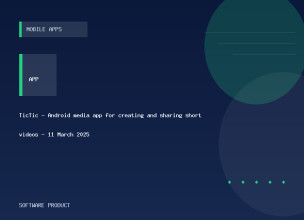 TicTic - Android media app for creating and sharing short videos - 11 March 2025