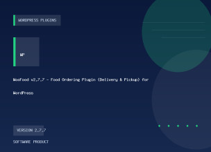 WooFood v2.7.7 - Food Ordering Plugin (Delivery & Pickup) for WordPress