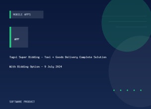 Tagxi Super Bidding - Taxi + Goods Delivery Complete Solution With Bidding Option - 9 July 2024