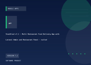 StackFood v7.1 - Multi Restaurant Food Delivery App with Laravel Admin and Restaurant Panel - nulled