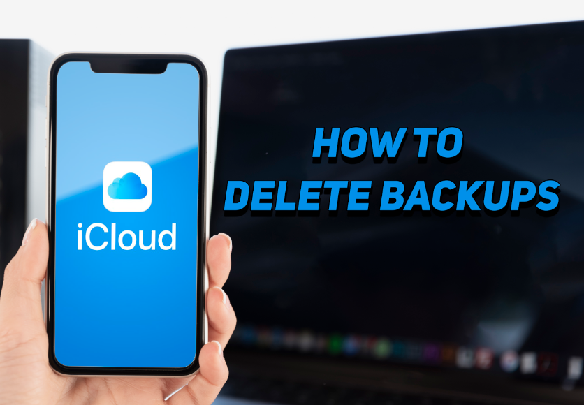 How to Delete iCloud Backups