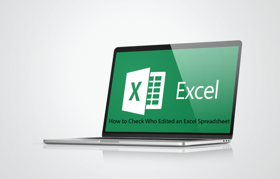 How to Check Who Edited an Excel Spreadsheet