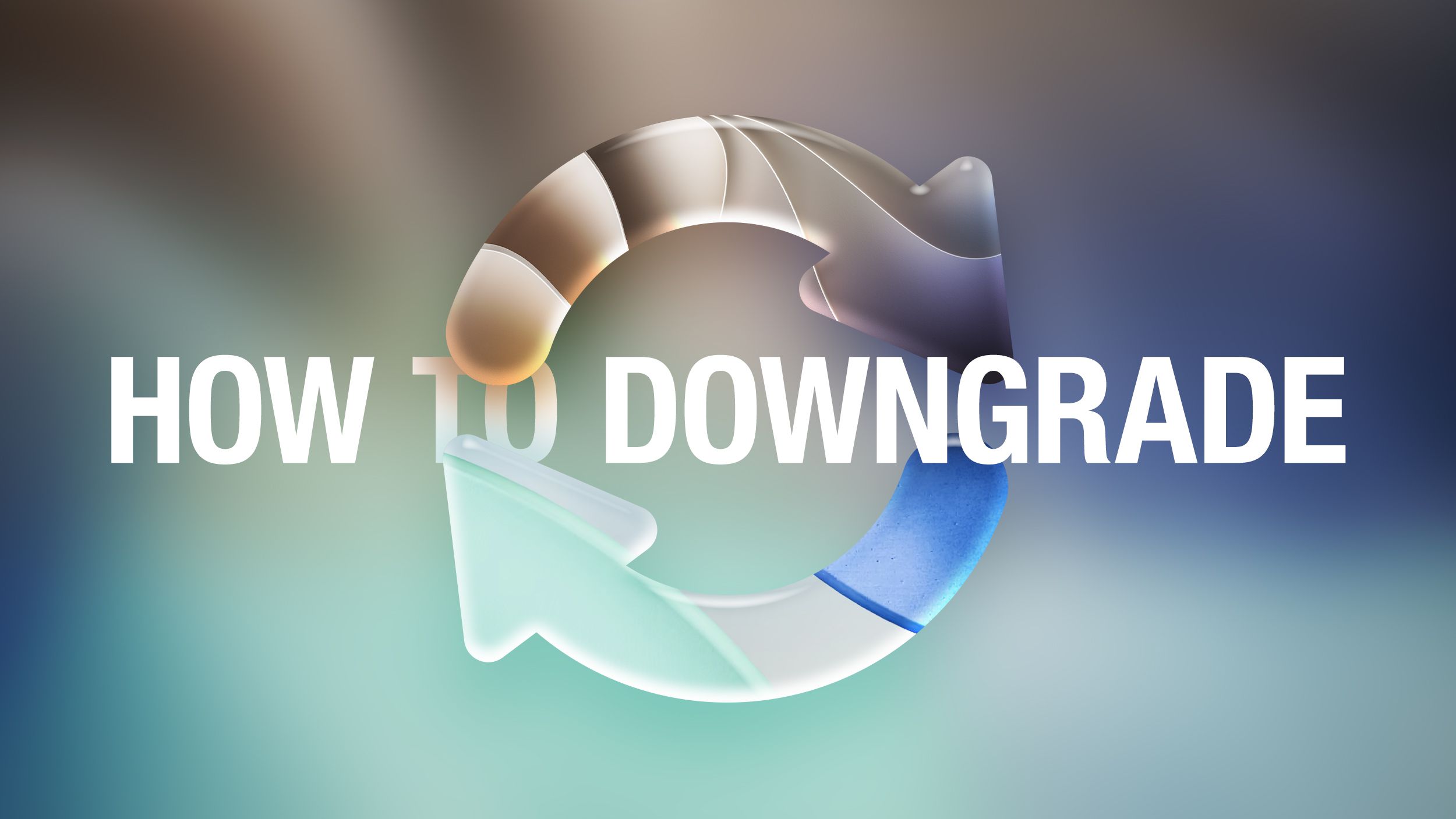 How to Downgrade From iOS 27 Beta to iOS 26 Feature